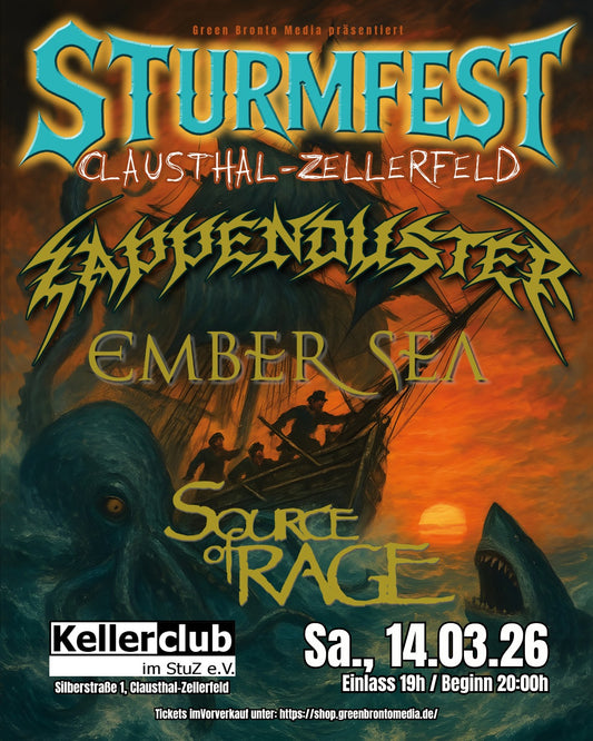 Ticket: STURMFEST Clausthal-Zellerfeld, 14.03.26, Kellerclub, ZAPPENDUSTER, EMBER SEA, SOURCE OF RAGE